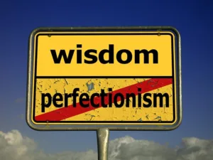 How to overcome perfectionism